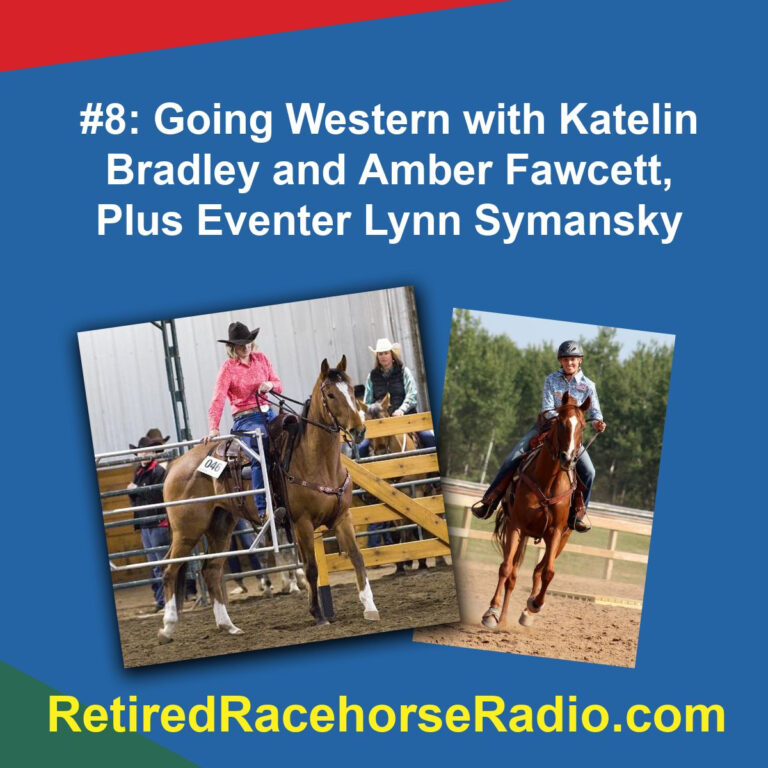 #8: Going Western with Katelin Bradley and Amber Jacobson, Plus Eventer Lynn Symansky