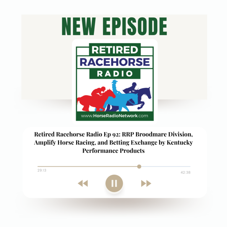 92: RRP Broodmare Division, Amplify Horse Racing, and Betting Exchange by Kentucky Performance Products