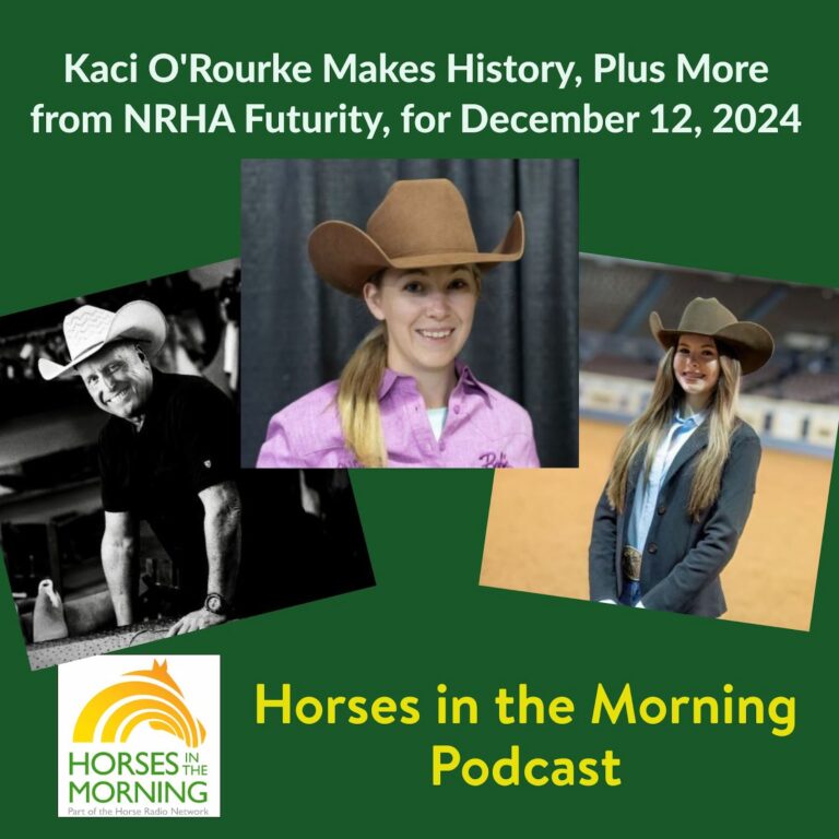 Kaci O’Rourke Makes History, Plus More from NRHA Futurity, for December 12, 2024