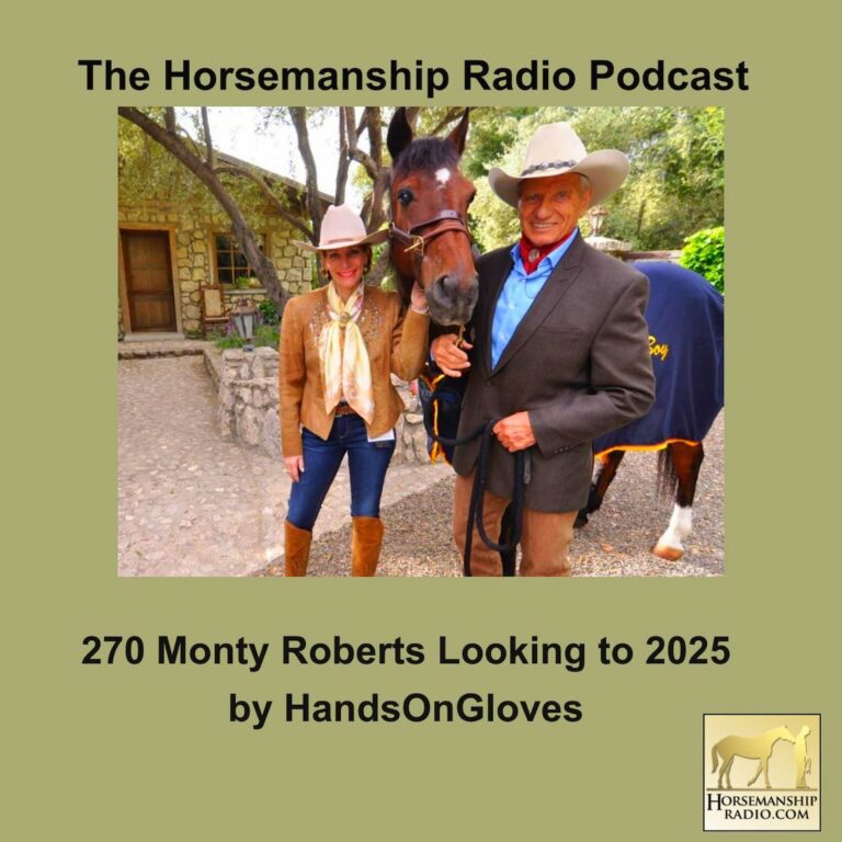 270 Monty Roberts Looking to 2025,  by HandsOnGloves