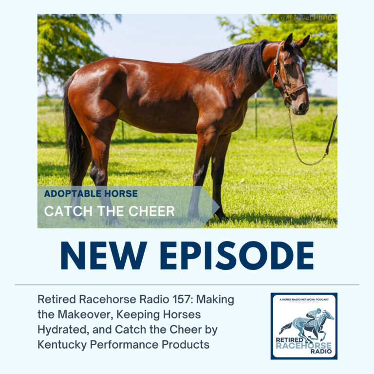 Making the Makeover, Keeping Horses Hydrated, and Catch the Cheer by Kentucky Performance Products