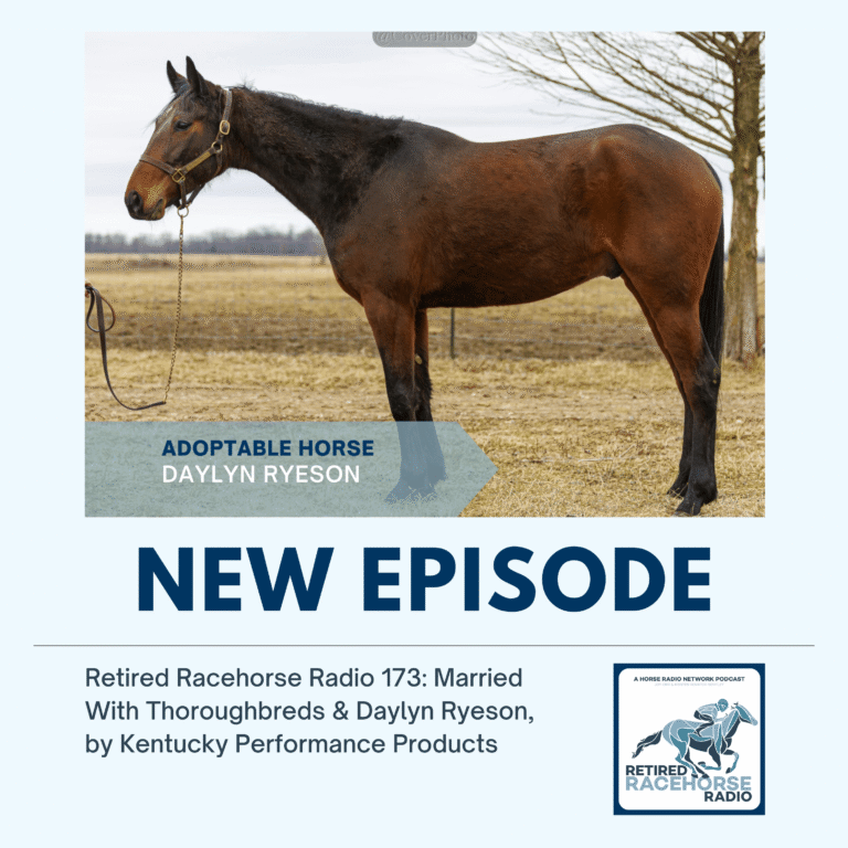 Married With Thoroughbreds and Daylyn Ryeson by Kentucky Performance Products