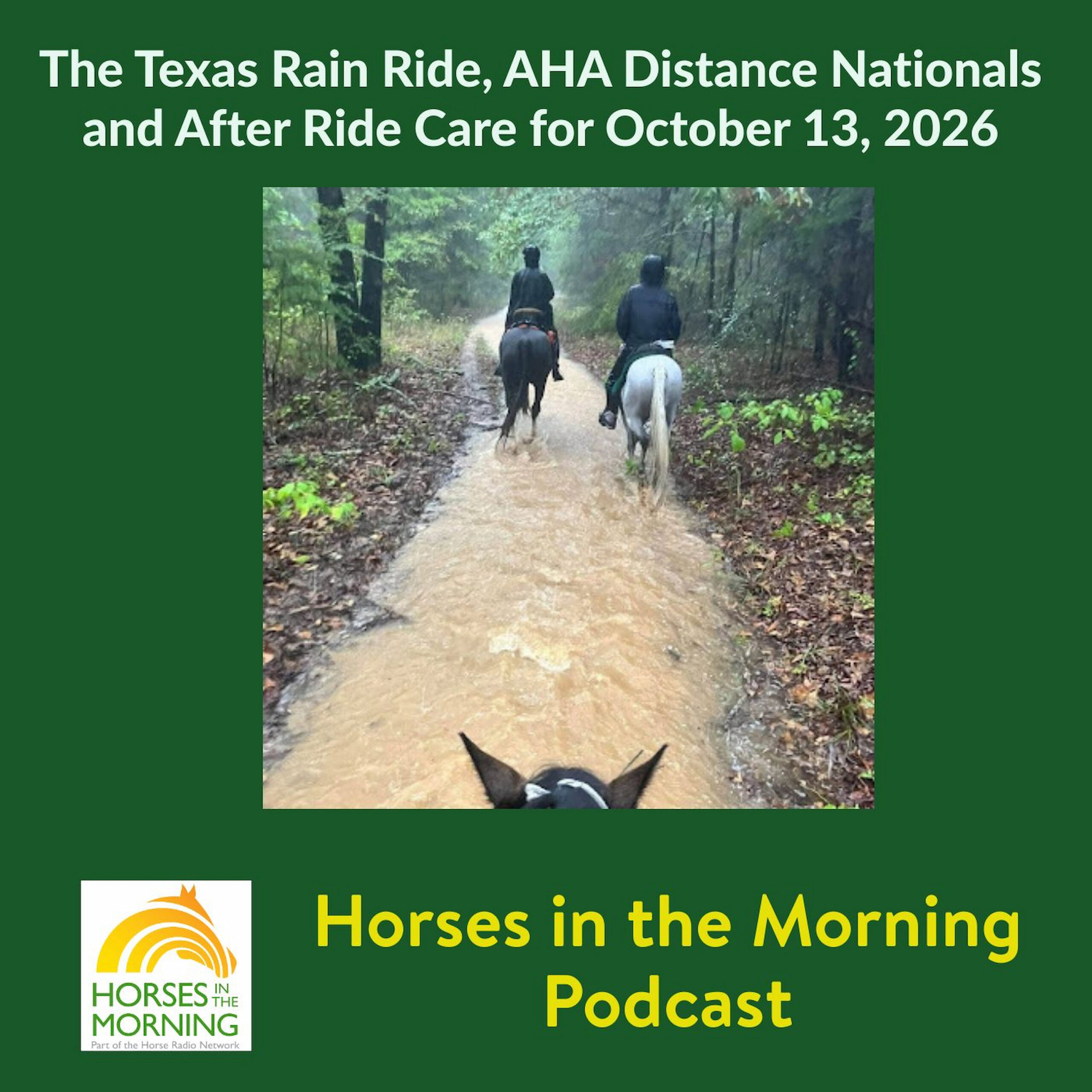 The Texas Rain Ride, AHA Distance Nationals and After Ride Care for October 13, 2026